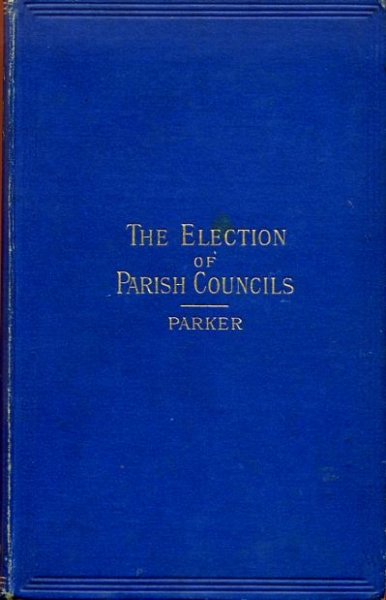 Image for THE ELECTION OF PARISH COUNCILS under the Local Government Act, 1894