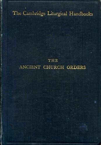 Image for THE ANCIENT CHURCH ORDERS