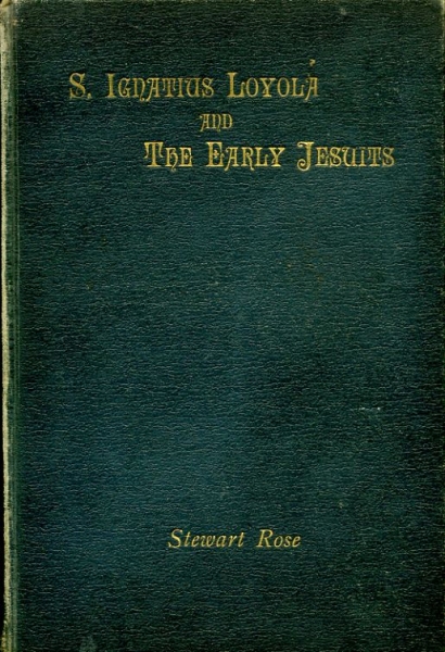 Image for ST. IGNATIUS LOYOLA AND THE EARLY JESUITS