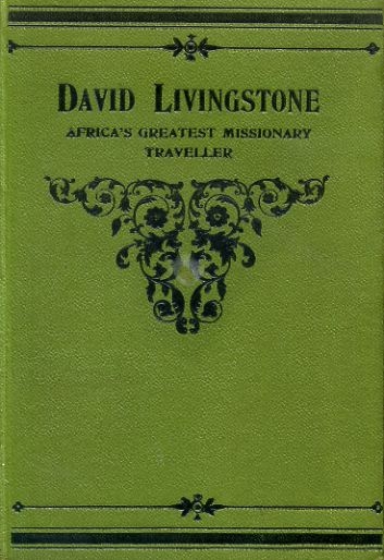 Image for DAVID LIVINGSTONE the factory lad who became Africa's greatest missionary