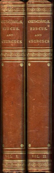 Image for CATHEDRALS ABBEYS AND CHURCHES OF ENGLAND AND WALES, descriptive, historical, pictorial (two volumes)