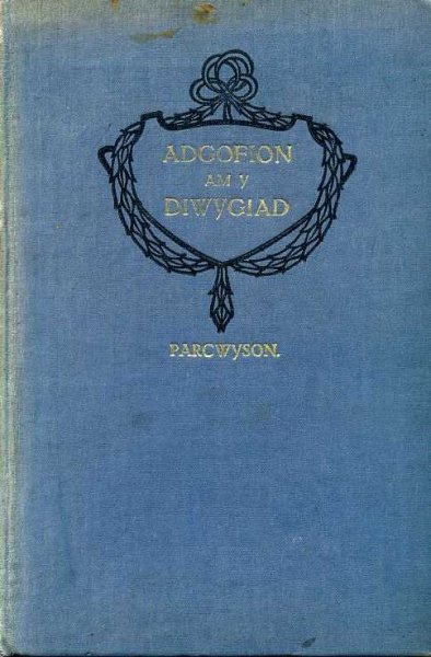 ADGOFION AM DDIWYGIAD 1904-'05 YN NHRECYNON Image for ADGOFION AM DDIWYGIAD 1904-'05 YN NHRECYNON