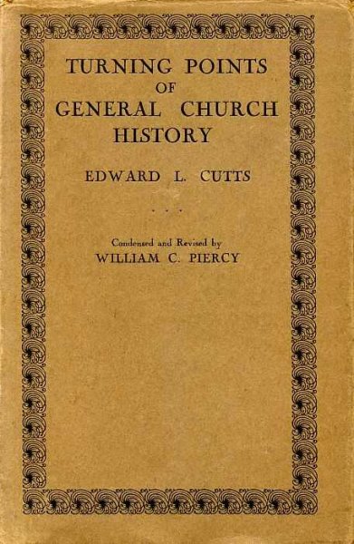 TURNING POINTS OF GENERAL CHURCH HISTORY Image for TURNING POINTS OF GENERAL CHURCH HISTORY