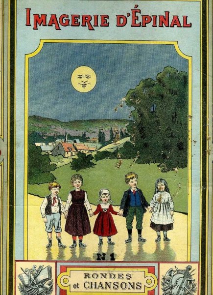 Image for SUELE IMAGERIE d'EPINAL Vielles Eternelles Rondes Chansons Certaines scrupuleusement arranges pour les enfants dans les parties qui le comportaient