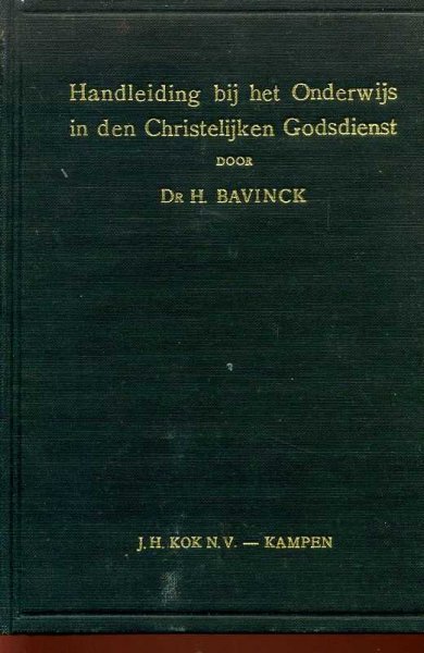 HANDLEIDING BIJ HET ONDERWIJS IN DEN CHRISTELIJKEN GODSDIENST Image for HANDLEIDING BIJ HET ONDERWIJS IN DEN CHRISTELIJKEN GODSDIENST