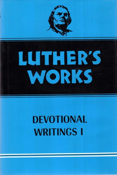 Image for Luther's Works, Volume 42 : Devotional Writings I