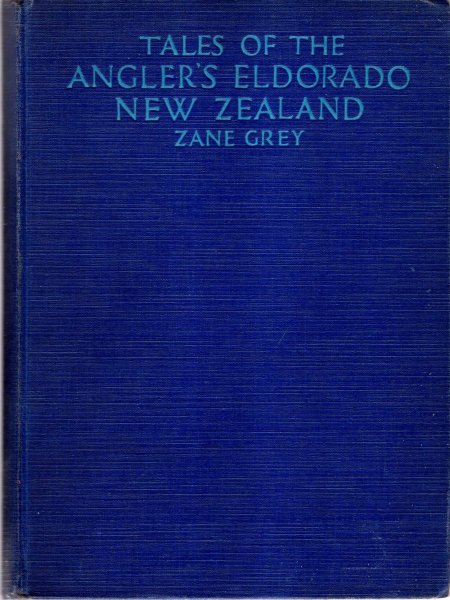 Tales of The Angler's ElDorado New Zealand Image for Tales of The Angler's ElDorado New Zealand