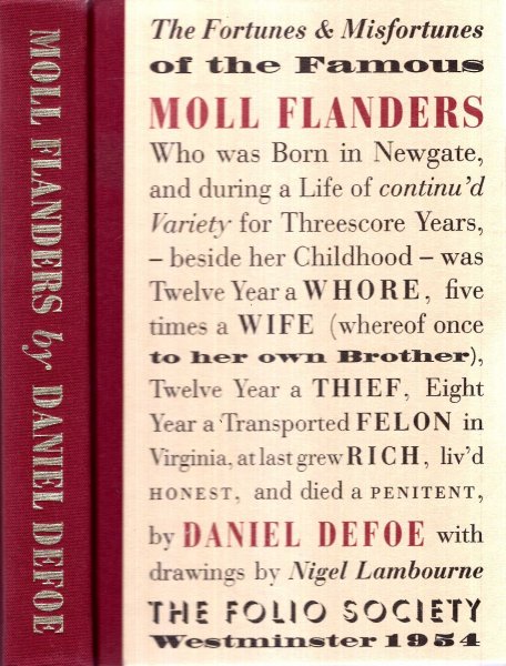 The Fortunes and Misfortunes of the famous Moll Flanders who was born in Newgate, and during a life of continu'd variety for threescore years, besides her childhood, was twelve year a whore, five times a wife (whereof once to her own brother)..... Image for The Fortunes and Misfortunes of the famous Moll Flanders who was born in Newgate, and during a life of continu'd variety for threescore years, besides her childhood, was twelve year a whore, five times a wife (whereof once to her own brother).....
