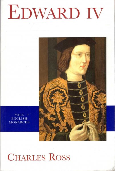 Image for Edward IV (The English Monarchs Series)