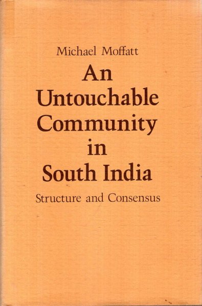 Image for An Untouchable Community in South India, structure and consensus