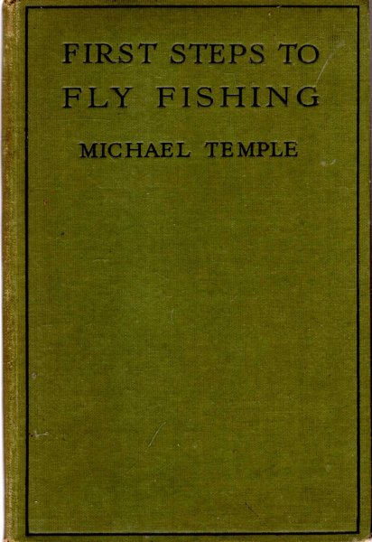 First Steps in Fly Fishing Image for First Steps in Fly Fishing