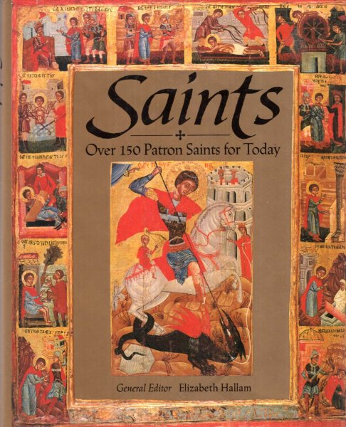 Image for SAINTS, over 150 patron saints for today