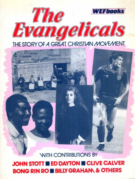 Image for THE EVANGELICALS, the story of a great Christian movement