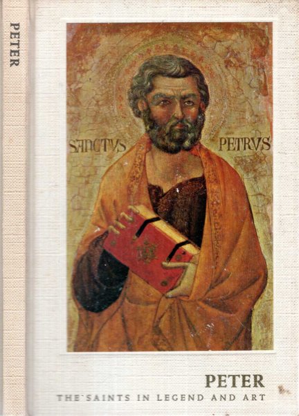 Image for PETER (The Saints in Legend and Art, volume 2)