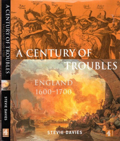 Image for A CENTURY OF TROUBLES, England 1600-1700