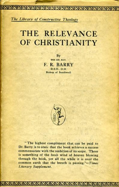 Image for THE RELEVANCE OF CHRISTIANITY an approach to Christian Ethics