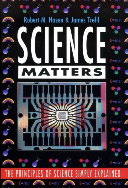 Image for SCIENCE MATTERS the principles of science simply explained