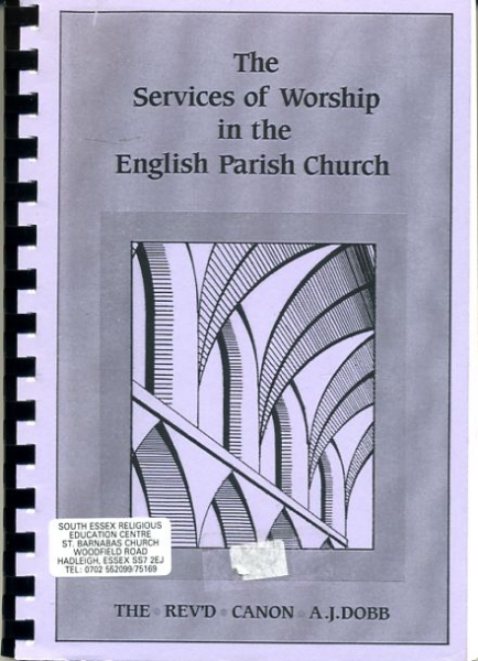 Image for THE SERVICES OF WORSHIP IN THE ENGLISH PARISH CHURCH