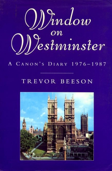 Image for WINDOWS ON WESTMINSTER, a Canon's diary 1976-1987