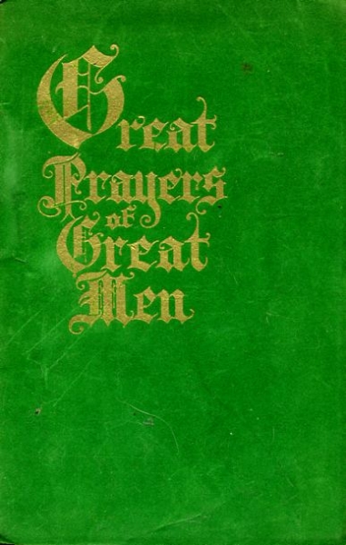 Image for GREAT PRAYERS OF GREAT MEN
