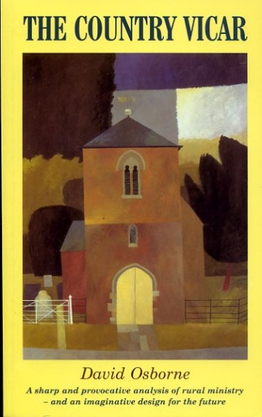 Image for THE COUNTRY VICAR reshaping rural ministry