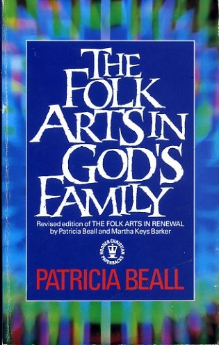 THE FOLK ARTS IN GOD'S FAMILY Fisherfolk resources for worship, teaching and festivity Image for THE FOLK ARTS IN GOD'S FAMILY Fisherfolk resources for worship, teaching and festivity