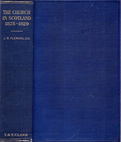 Image for A HISTORY OF THE CHURCH IN SCOTLAND 1875-1929