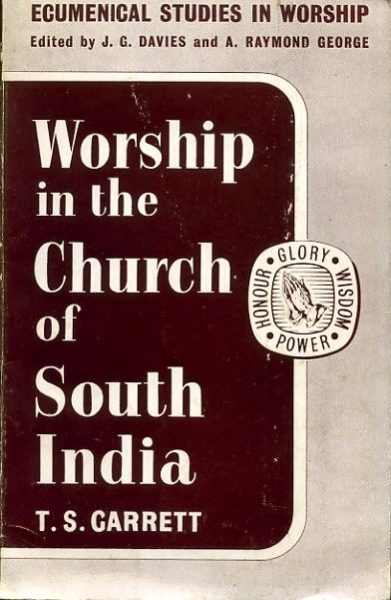 Image for WORSHIP IN THE CHURCH OF SOUTH INDIA