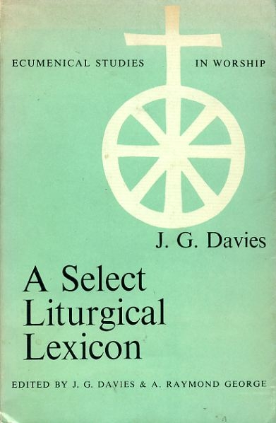 Image for A SELECT LITURGICAL LEXICON
