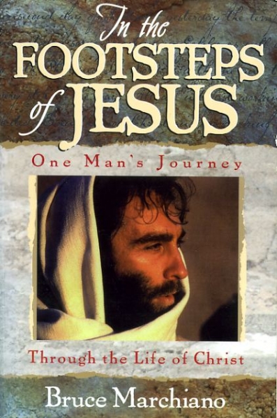 Image for IN THE FOOTSTEPS OF JESUS one man's journey through the life of Christ