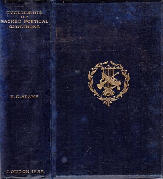 Image for A CYCLOPAEDIA OF SACRED POETICAL QUOTATIONS