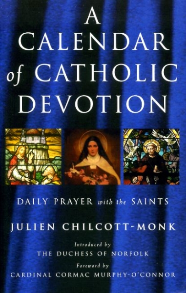 Image for A CALENDAR OF CATHOLIC DEVOTION Daily Prayer with the Saints