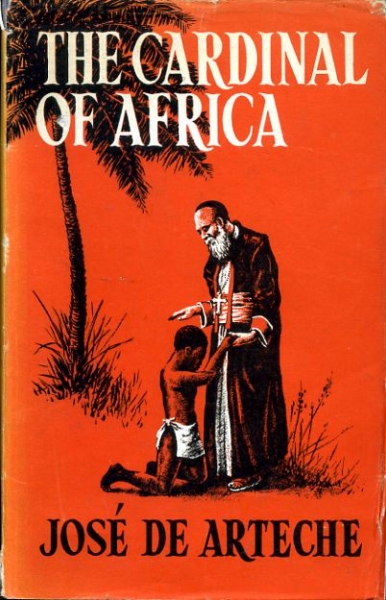 THE CARDINAL OF AFRICA Charles Lavigerie, Founder of the White Fathers Image for THE CARDINAL OF AFRICA Charles Lavigerie, Founder of the White Fathers