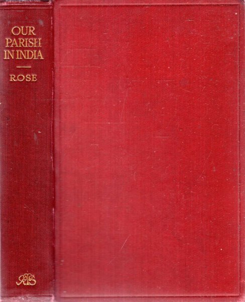 Image for OUR PARISH LIFE IN INDIA lights and shadows of missionary life