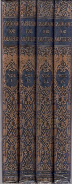 Image for GARDENING FOR AMATEURS a simple, complete, and practical guide for Garden Lovers (four volumes)
