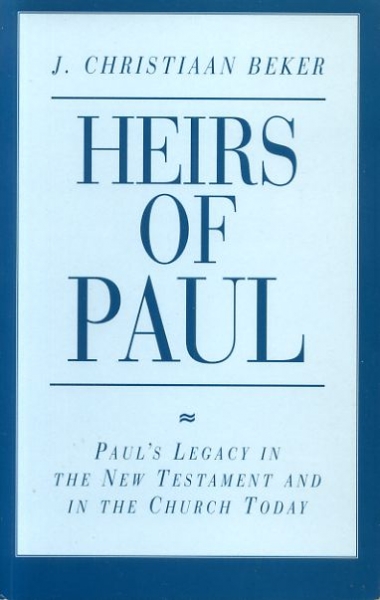 Image for HEIRS OF PAUL, Paul's legacy in the New Testament and in the Church today