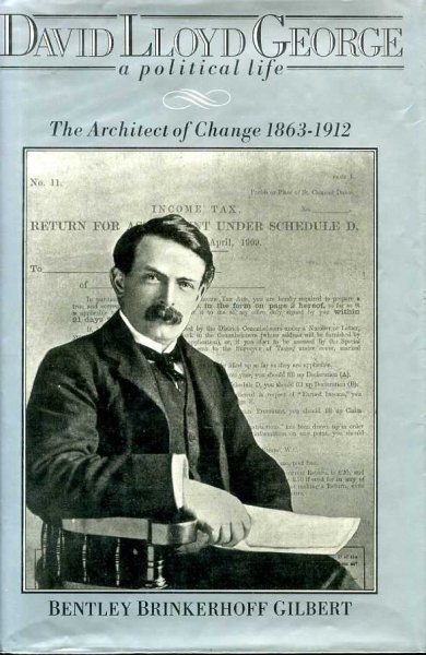 Image for DAVID LLOYD GEORGE a political life The Architect of Cahnge 1863-1912