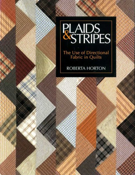 Image for PLAIDS & STRIPES the use of Directional Fabric in Quilts