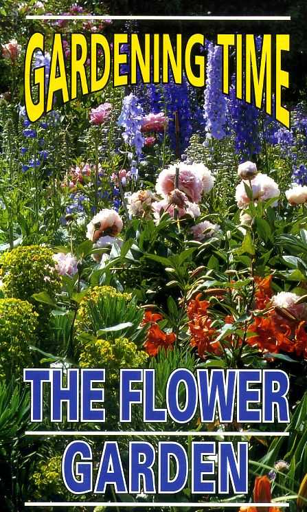 GARDENING TIME: THE FLOWER GARDEN Image for GARDENING TIME: THE FLOWER GARDEN