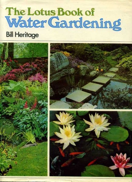 Image for THE LOTUS BOOK OF WATER GARDENING