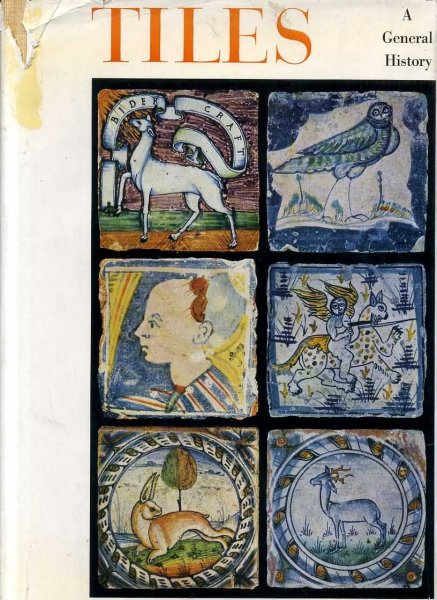 Image for Tiles : A General History