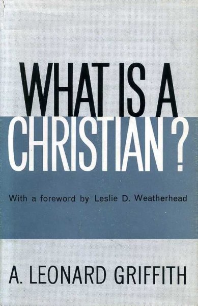 WHAT IS A CHRISTIAN? (sermons on the Christian life) Image for WHAT IS A CHRISTIAN? (sermons on the Christian life)