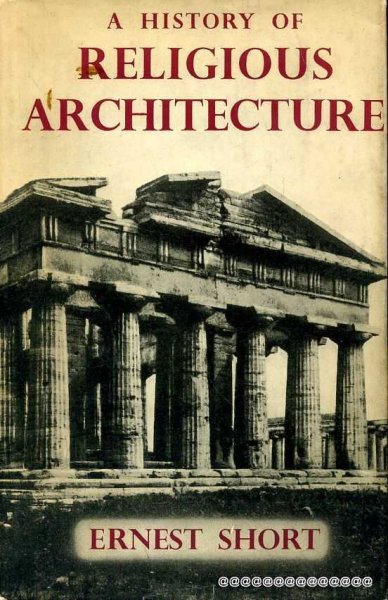 Image for THE HOUSE OF GOD, a history of religious architecture