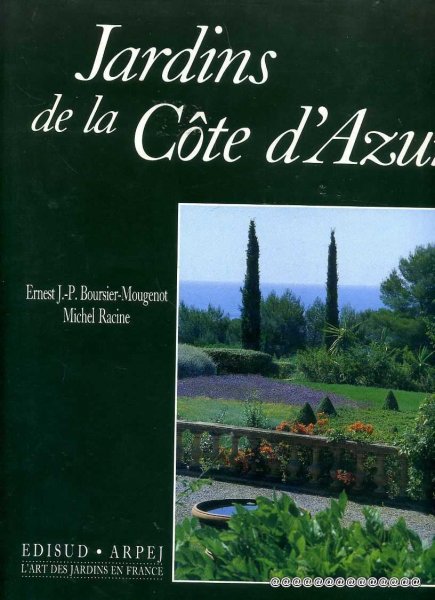 Image for JARDINS DE LA COTE d'AZUR (L'Art des Jardins en France)