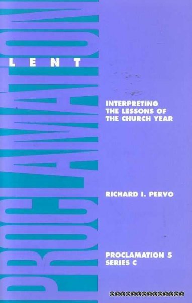 Image for LENT Interpreting the lessons of the Church Year (Proclamation 5, series C)