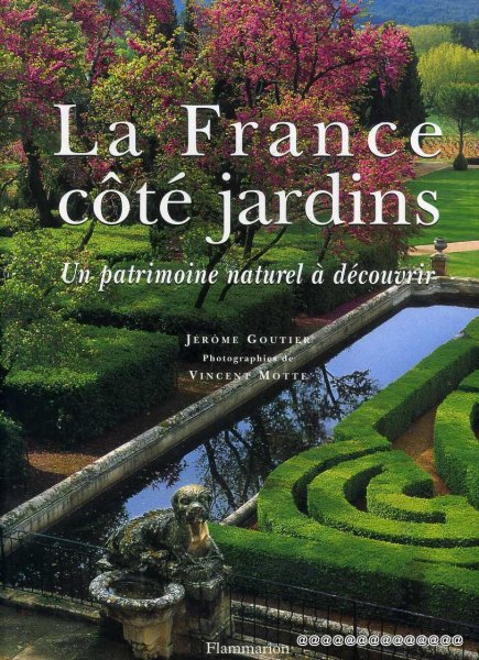 Image for LA FRANCE COTE JARDIN un patrimoine naturel a decouvrir