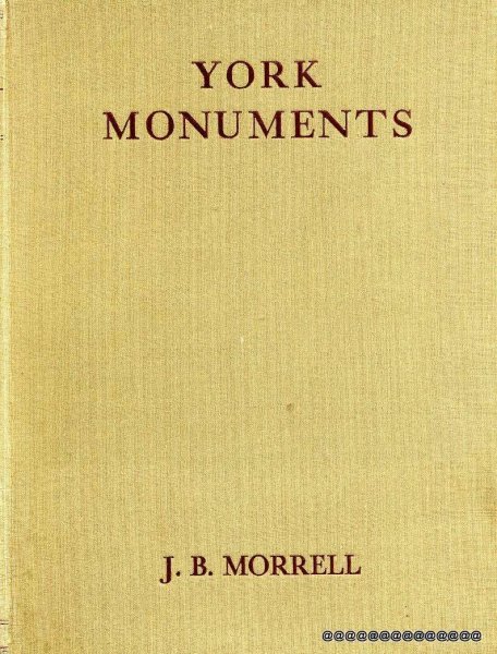 Image for THE ARTS AND CRAFTS IN YORK: YORK MONUMENTS