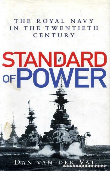 Image for STANDARD OF POWER The Royal Navy in the twentieth century
