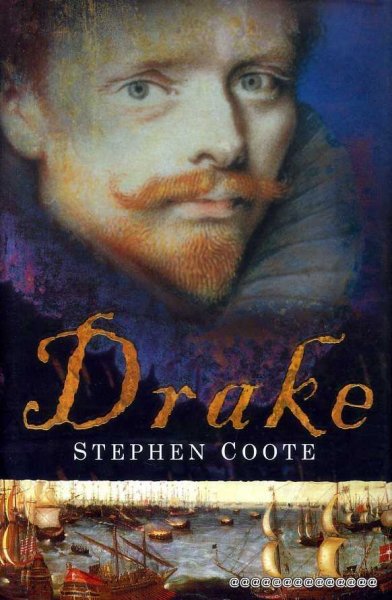 Image for DRAKE the life and legend of an Elizabethan hero
