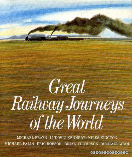 Image for GRET RAILWAY JOURNEYS OF THE WORLD